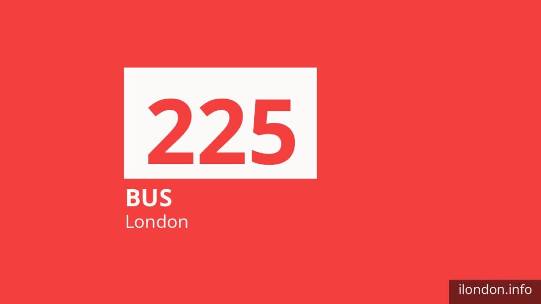 Bus route 225 in London