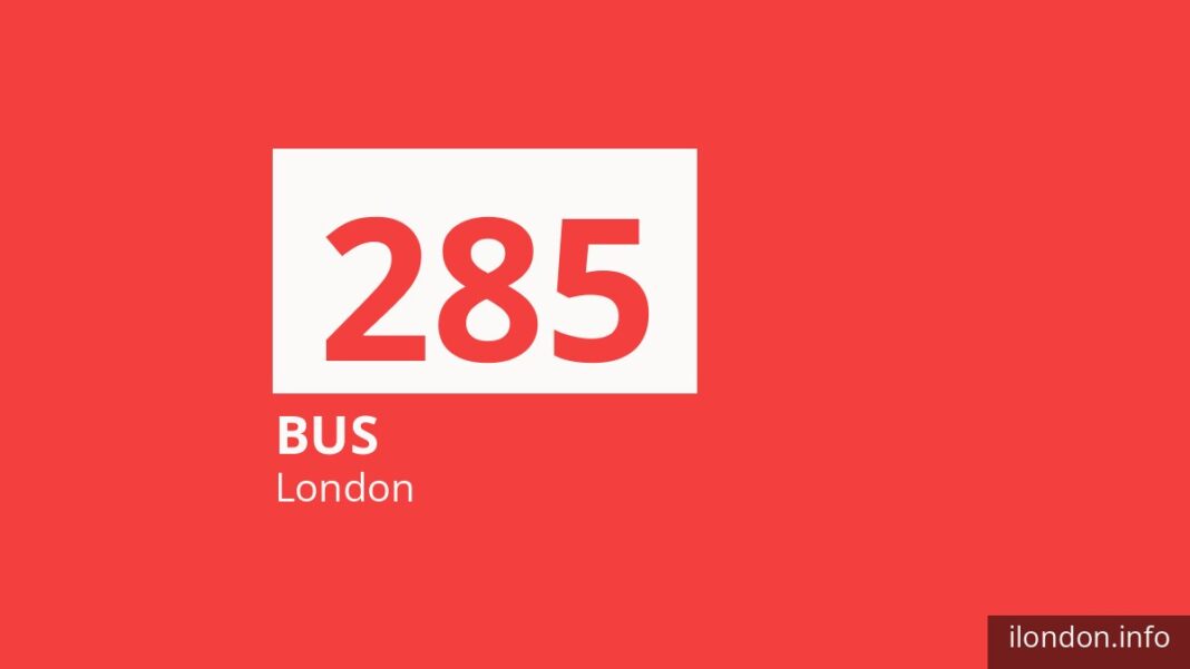 Bus route 285 in London