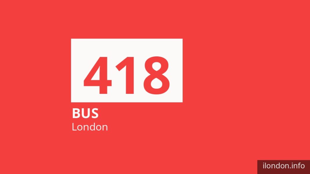 Bus route 418 in London