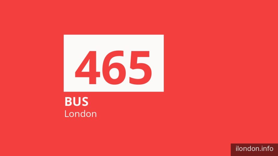 Bus route 465 in London