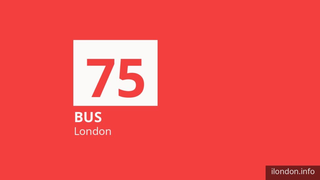 Bus route 75 in London